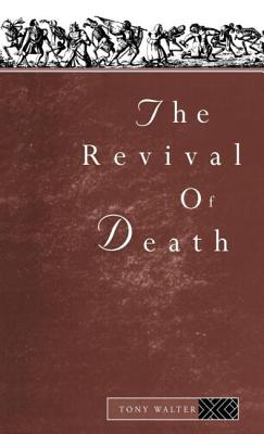 The Revival of Death - Walter, Tony