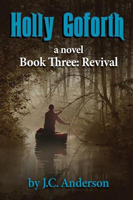 The Revival - Anderson, J C, and Roberts, Whitney (Editor)