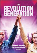 The Revolution Generation - Josh Tickell; Rebecca Tickell