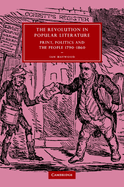 The Revolution in Popular Literature: Print, Politics and the People, 1790-1860