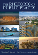 The Rhetoric of Public Places