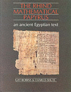 The Rhind Mathematical Papyrus: An Ancient Egyptian Text