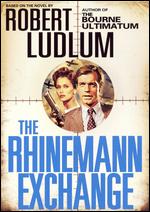The Rhinemann Exchange - Burt Kennedy