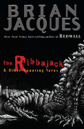 The Ribbajack: & Other Curious Yarns