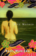 The Rice Mother - Manicka, Rani