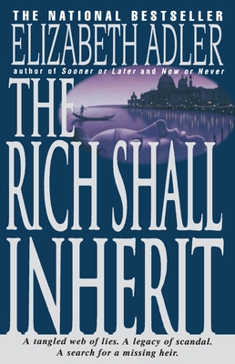 The Rich Shall Inherit - Adler, Elizabeth