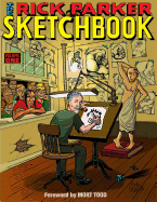 The Rick Parker Sketchbook: Volume One