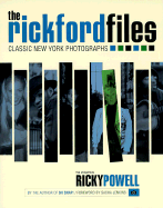 The Rickford Files: Classic New York Photographs