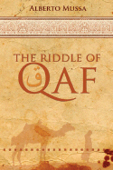 The Riddle of Qaf - Mussa, Alberto, and Larkin, Lennie (Translated by)