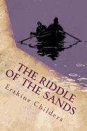 The Riddle of the Sands: Illustrated