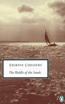 The Riddle of the Sands - Childers, Erskine, and Household, Geoffrey (Foreword by)