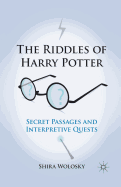 The Riddles of Harry Potter: Secret Passages and Interpretive Quests