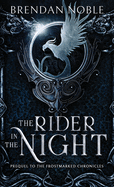 The Rider in the Night: Prequel to The Frostmarked Chronicles