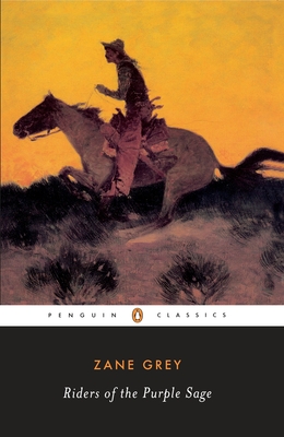 The Riders of the Purple Sage - Grey, Zane, and Tompkins, Jane (Introduction by)