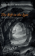 The Rift in the Lute: Attuning Poetry and Philosophy