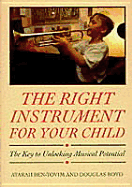 The Right Instrument for Your Child: The Key to Unlocking Musical Potential