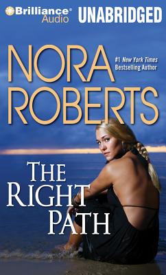 The Right Path (Harlequin) - Roberts, Nora, and Hendrix, Gayle (Read by)