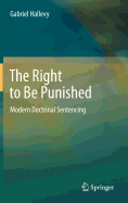 The Right to be Punished: Modern Doctrinal Sentencing