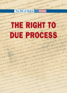 The Right to Due Process