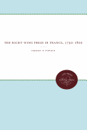 The Right-Wing Press in France, 1792-1800