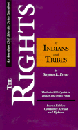 The Rights of Indians and Tribes, Second Edition: The Basic ACLU Guide to Indian and Tribal Rights - Pevar, Stephen L
