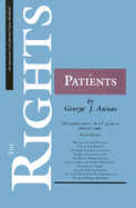 The Rights of Patients, Third Edition: The Authoritative ACLU Guide to Patient Rights