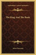 The Ring And The Book