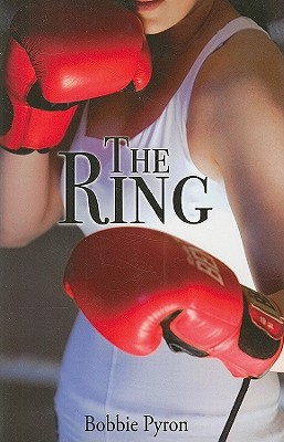 The Ring - Pyron, Bobbie