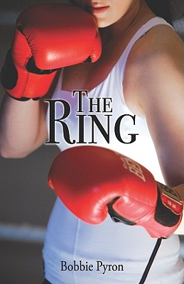 The Ring - Pyron, Bobbie