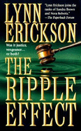The Ripple Effect - Erickson, Lynn