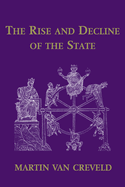 The Rise and Decline of the State