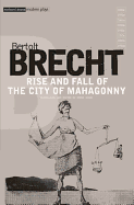 The rise and fall of the city of Mahagonny