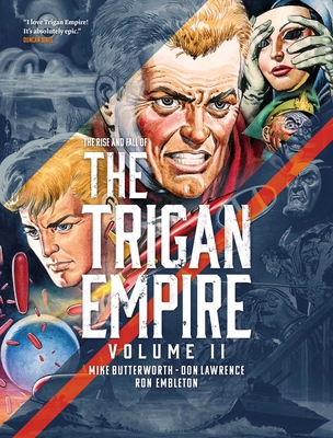 The Rise and Fall of the Trigan Empire, Volume II - Lawrence, Don, and Butterworth, Mike