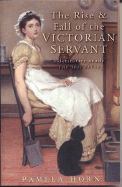 The Rise & Fall of the Victorian Servant