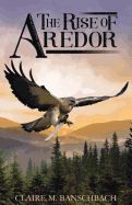 The Rise of Aredor