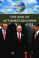 The Rise of Authoritarianism