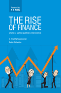 The Rise of Finance: Causes, Consequences and Cures