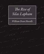 The Rise of Silas Lapham