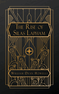 The Rise of Silas Lapham