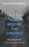 The Rise of The Chemist: The Granville Series Book 2