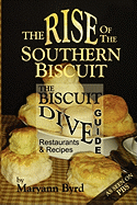The Rise of the Southern Biscuit the Biscuit Dive Guide