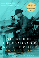 The Rise of Theodore Roosevelt