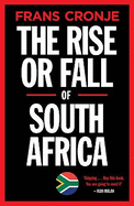 The Rise or Fall of South Africa: Latest Scenarios