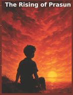 The Rising of Prasun: A Social Book