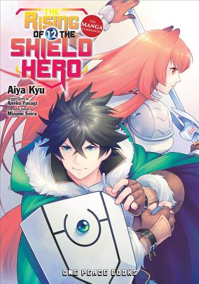 The Rising of the Shield Hero Volume 12: The Manga Companion - Yusagi, Aneko