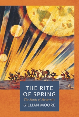 The Rite of Spring - Moore, Gillian