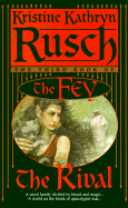 The Rival: The Third Book of the Fey