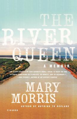 The River Queen: A Memoir - Morris, Mary