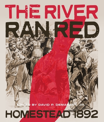 The River Ran Red - Demarest, David P. (Editor)