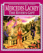 The River's Gift - Lackey, Mercedes